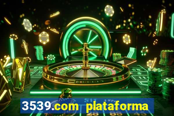 3539.com plataforma de jogos